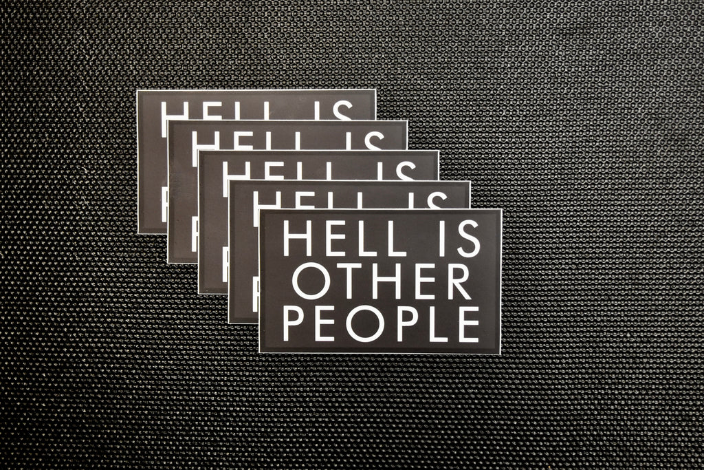HELL IS OTHER PEOPLE 4-Piece Sticker Set