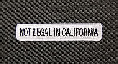 ILLEGAL IN CALIFORNIA Morale Patch