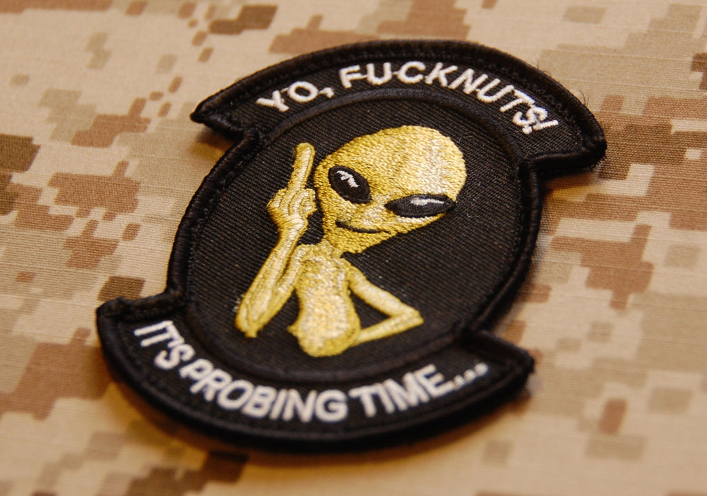 YO FUCKNUTS - IT'S PROBING TIME Morale Patch