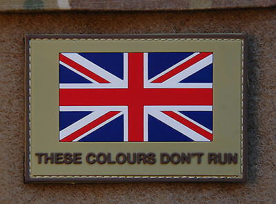 U.K. THESE COLOURS DON'T RUN PVC Morale Patch