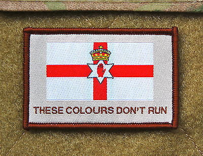 Northern Ireland THESE COLOURS DON'T RUN Morale Patch