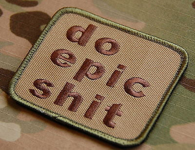 DO EPIC SHIT Morale Patch