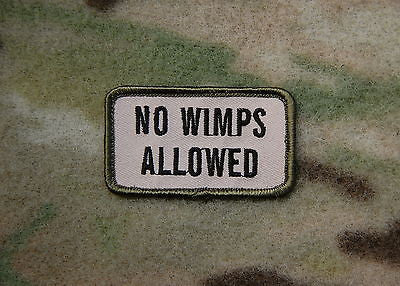 NO WIMPS ALLOWED Morale Patch