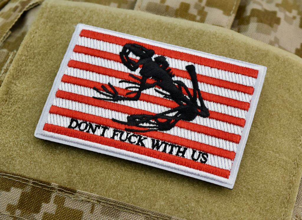Premium Embroidered DON'T FUCK WITH US Morale Patch