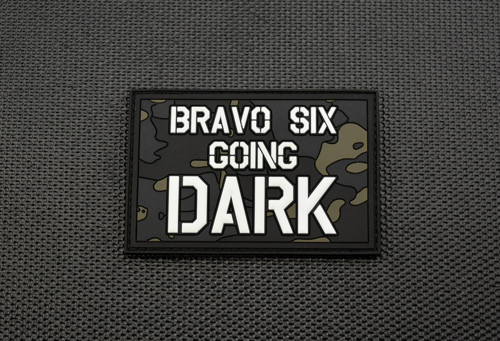 Bravo Six Going Dark PVC Morale Patch