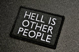 HELL IS OTHER PEOPLE Morale Patch
