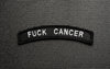 FUCK CANCER Tab Embroidered Morale Patch