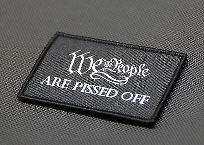 WE THE PEOPLE ARE PISSED Woven Morale Patch