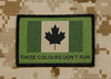 Canadian These Colours Don't Run Woven Morale Patch - Temperate