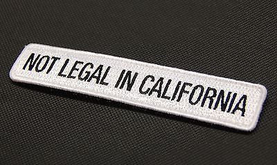 ILLEGAL IN CALIFORNIA Morale Patch