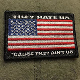They Hate Us 'Cause They Ain't Us Morale Patch
