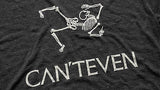CAN’T EVEN T-Shirt - Size L