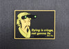 Dying Is Cringe Not Gonna Lie 3D PVC Morale Patch