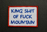 King Shit Of Fuck Mountain Morale Patch - RWB