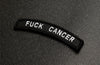 FUCK CANCER Tab Embroidered Morale Patch