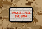 Wagner Loves The Cock Morale Patch