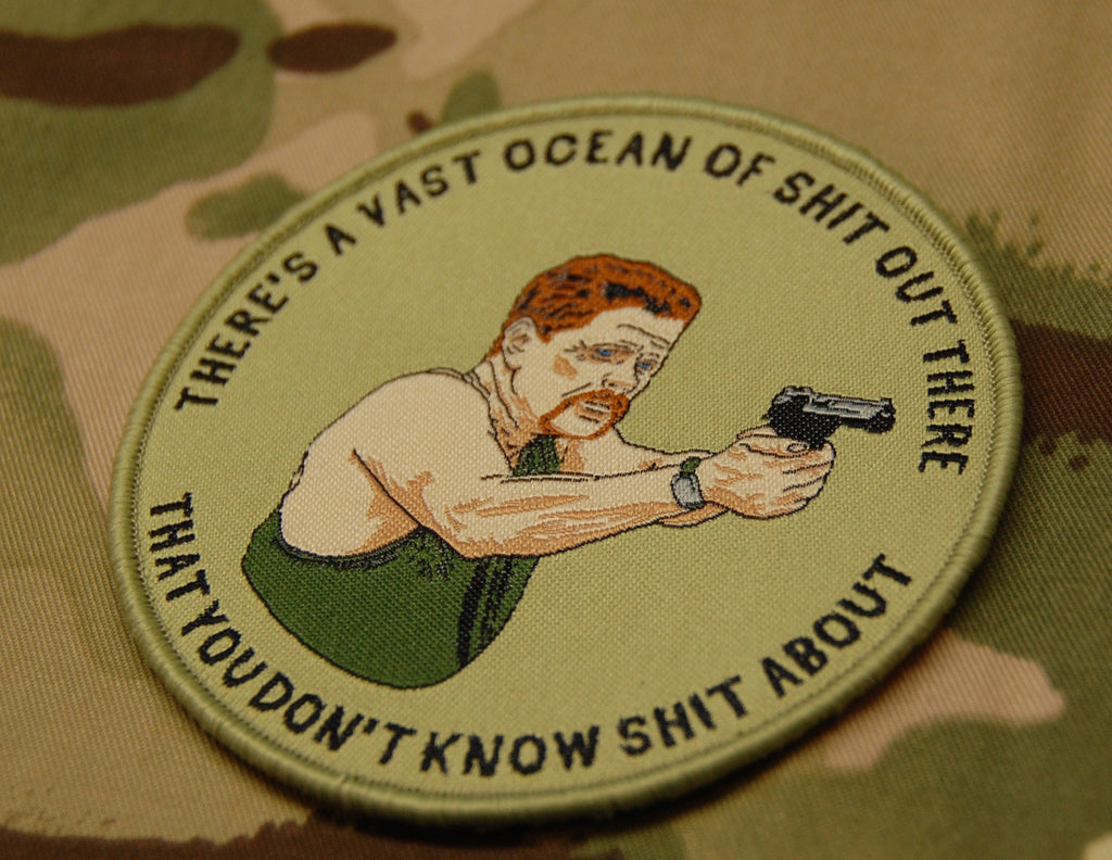 Abraham Ford THERE'S A VAST OCEAN OF SHIT OUT THERE WOVEN Morale Patch