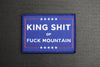 MAGA King Shit Of Fuck Mountain Woven Morale Patch