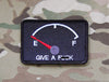 GIVE A FUCK Empty Fuel Gauge Morale Patch