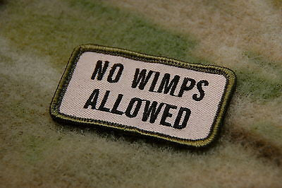 NO WIMPS ALLOWED Morale Patch