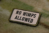 NO WIMPS ALLOWED Morale Patch